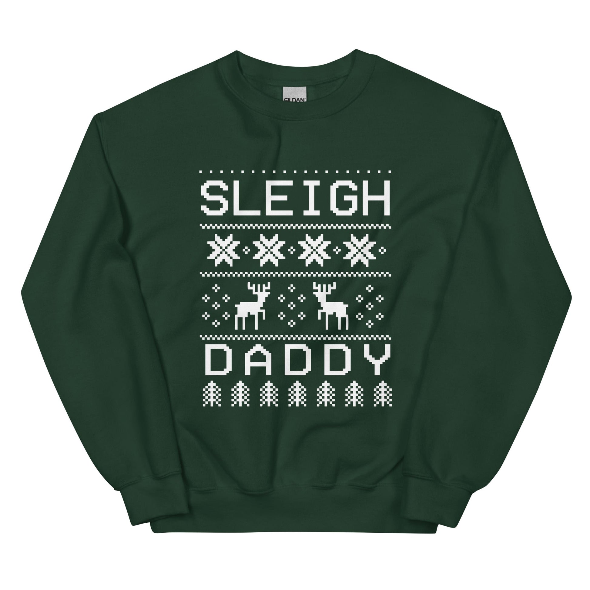 Sleigh Daddy Crewneck Sweatshirt - FLAVNT