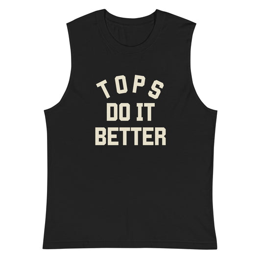 Tops do it Better Muscle Shirt - FLAVNT