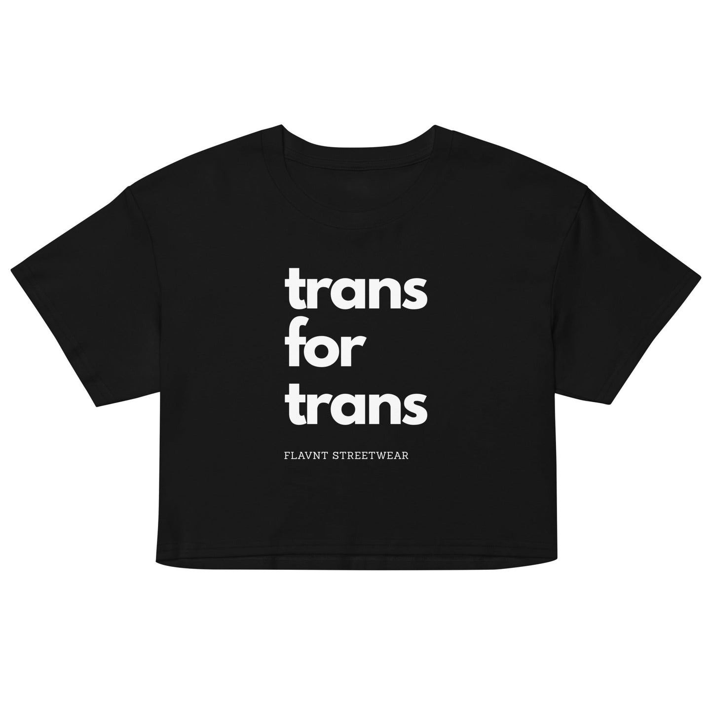 Trans for Trans crop top - FLAVNT