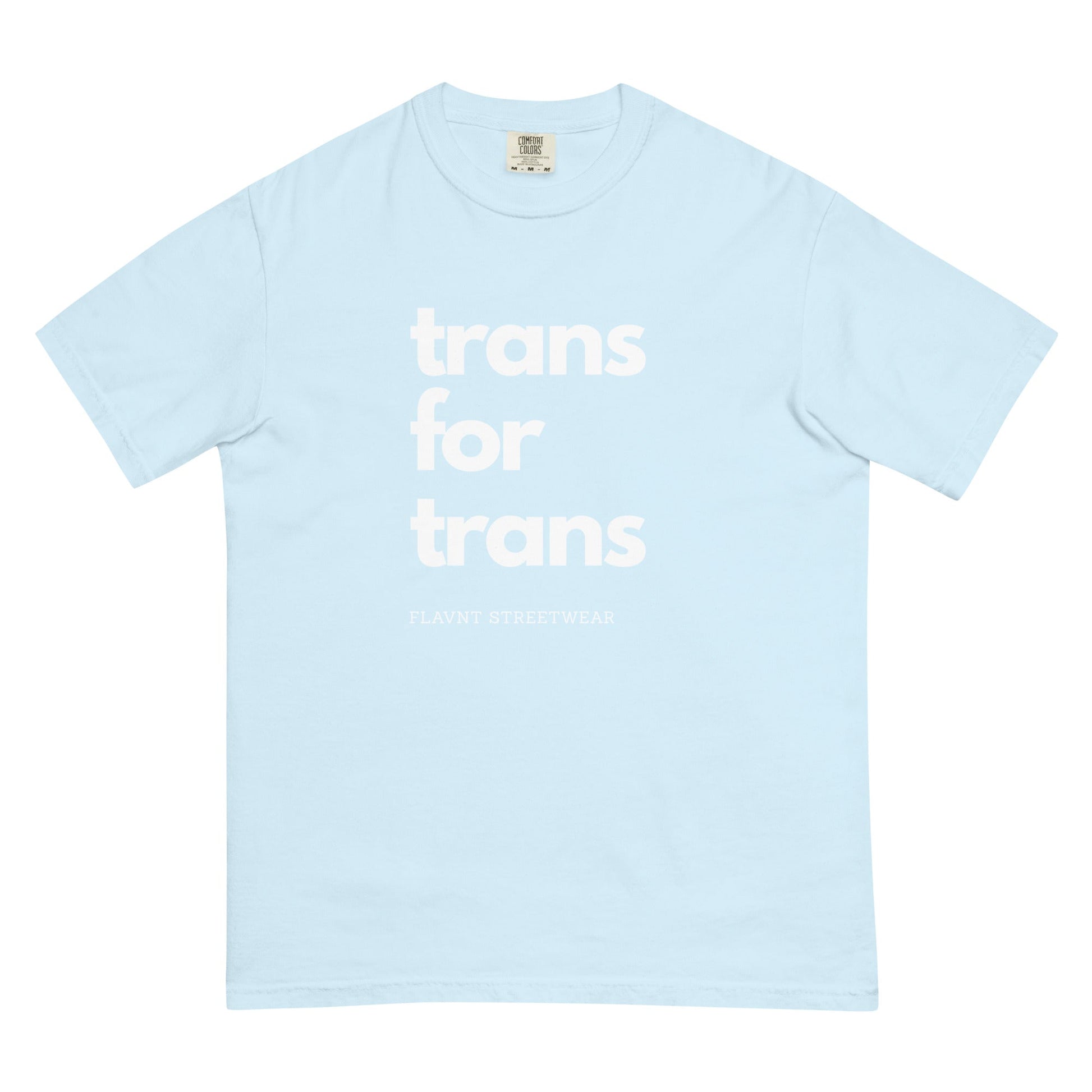 Trans for Trans t - shrit - FLAVNT