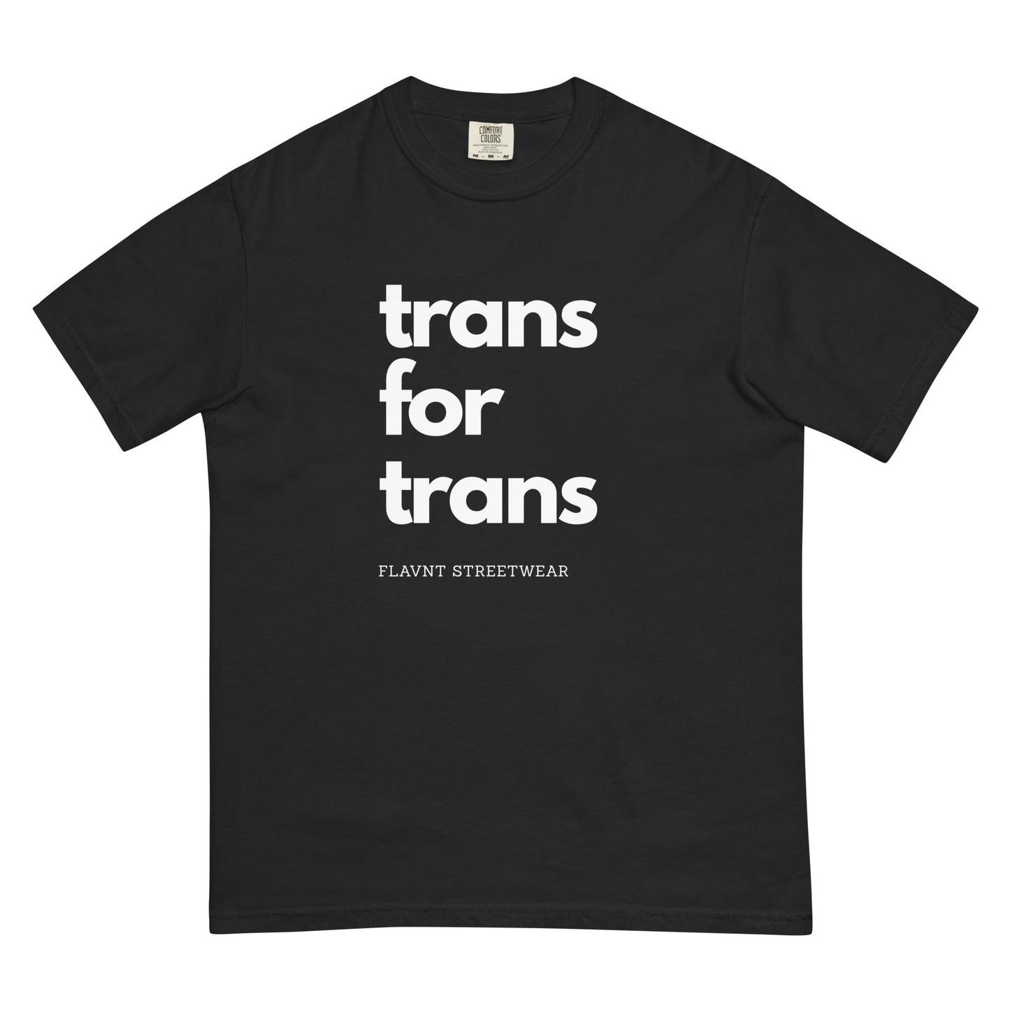 Trans for Trans t - shrit - FLAVNT