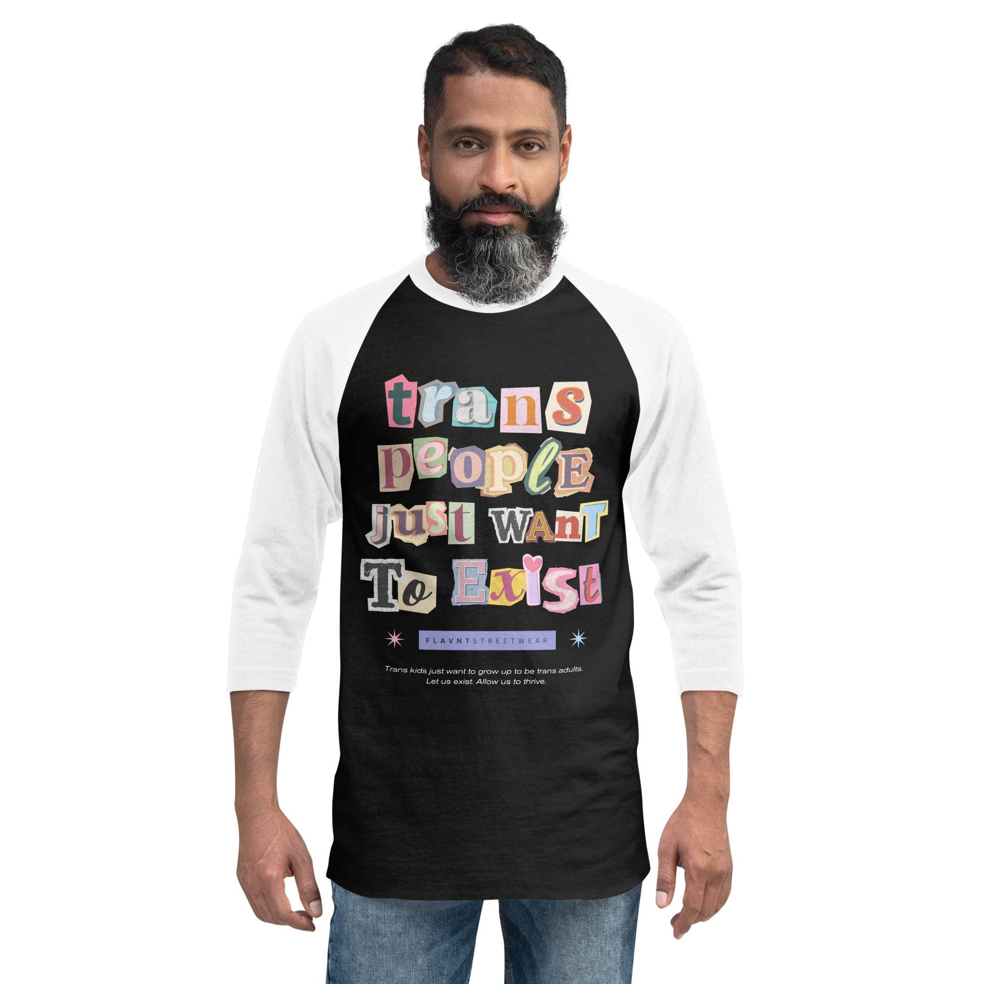 Trans People Just Want to Exist Baseball Tee - FLAVNT