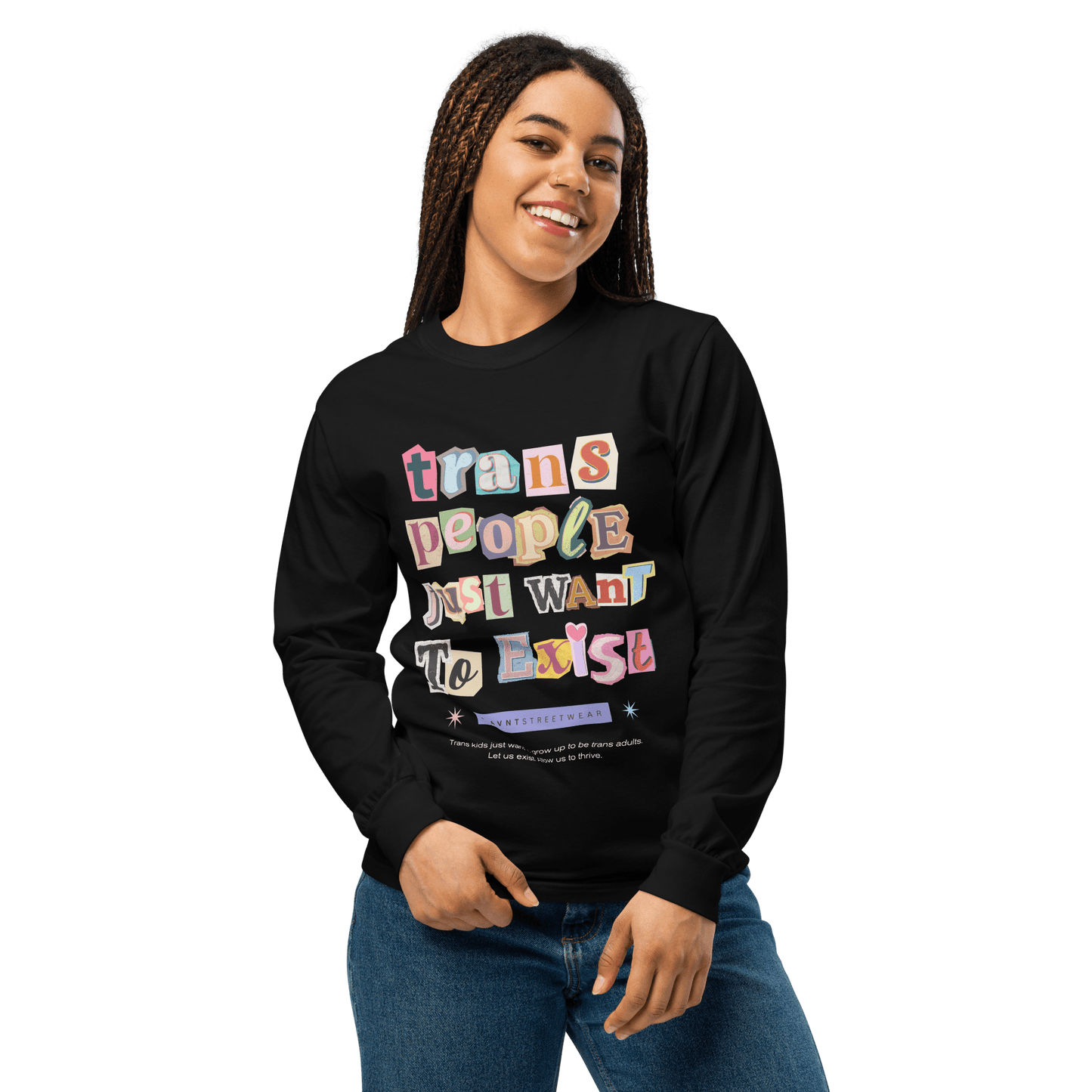 Trans People Just Want to Exist Long - sleeve - FLAVNT