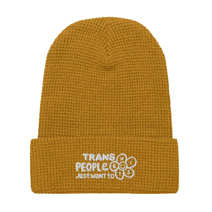 Trans People Just Want to Exist Waffle beanie - FLAVNT