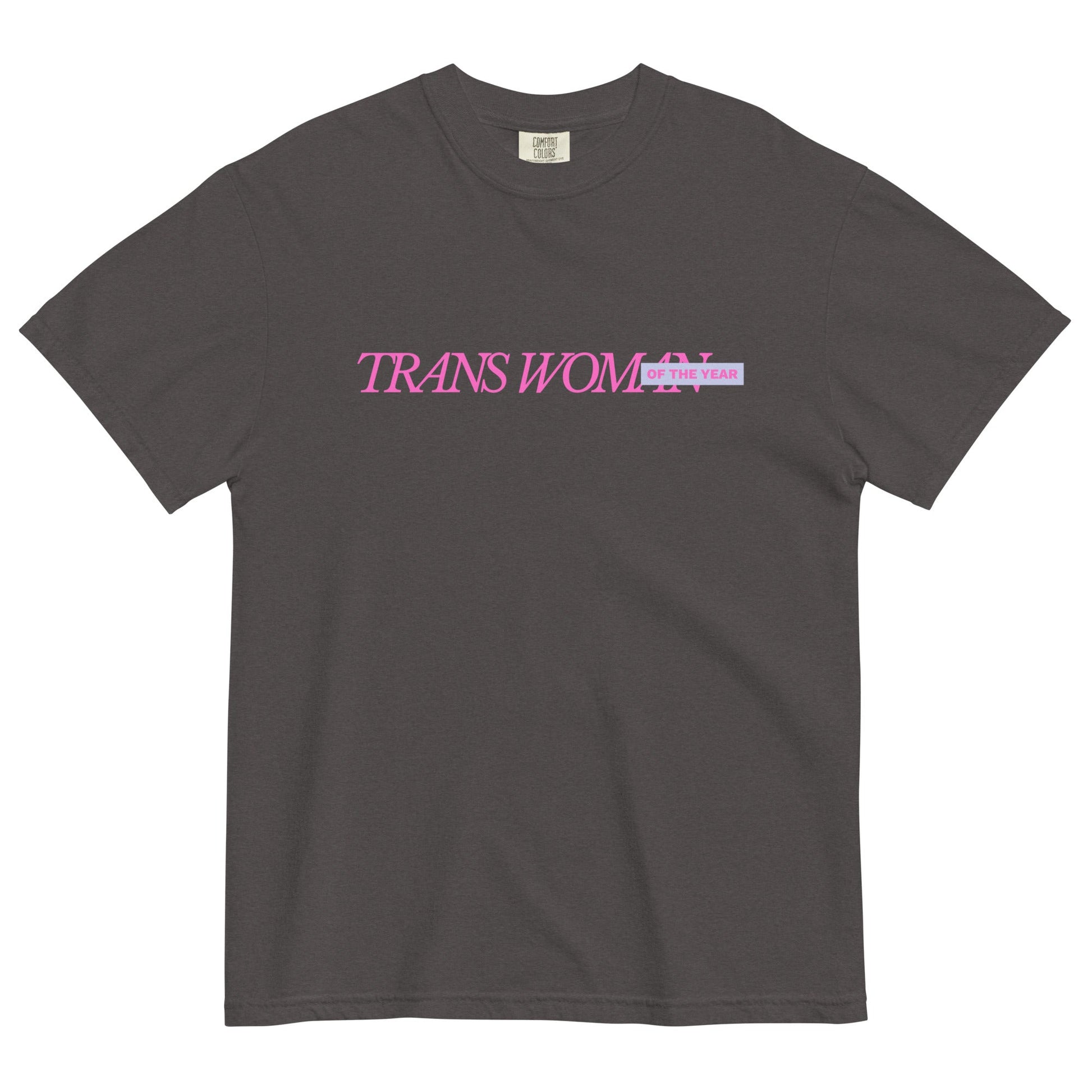 Trans Woman of the Year T-Shirt - FLAVNT