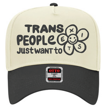 Trans People Just Want to Exist Two-Tone Hat