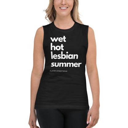 Wet Hot Lesbian Summer Muscle Shirt - FLAVNT