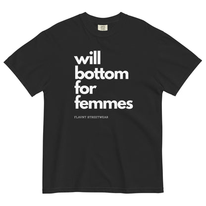 Will Bottom for Femmes 2026 T-Shirt - FLAVNT