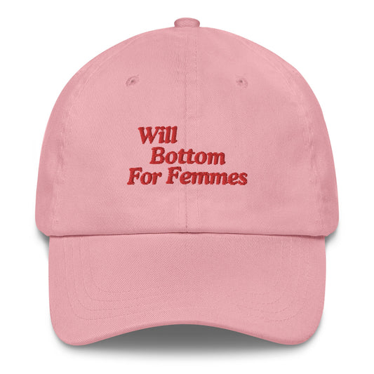 Will Bottom for Femmes Dad hat - FLAVNT
