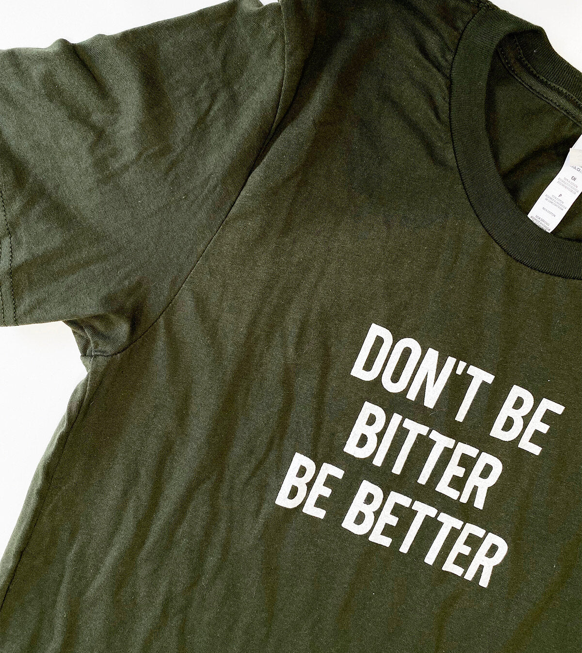 Don’t be Bitter be Better Graphic T-Shirt