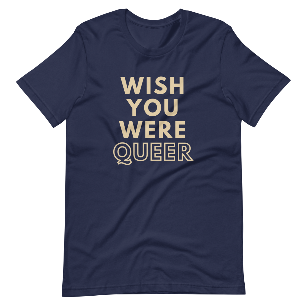 Wish You Were Queer Simple T-Shirt