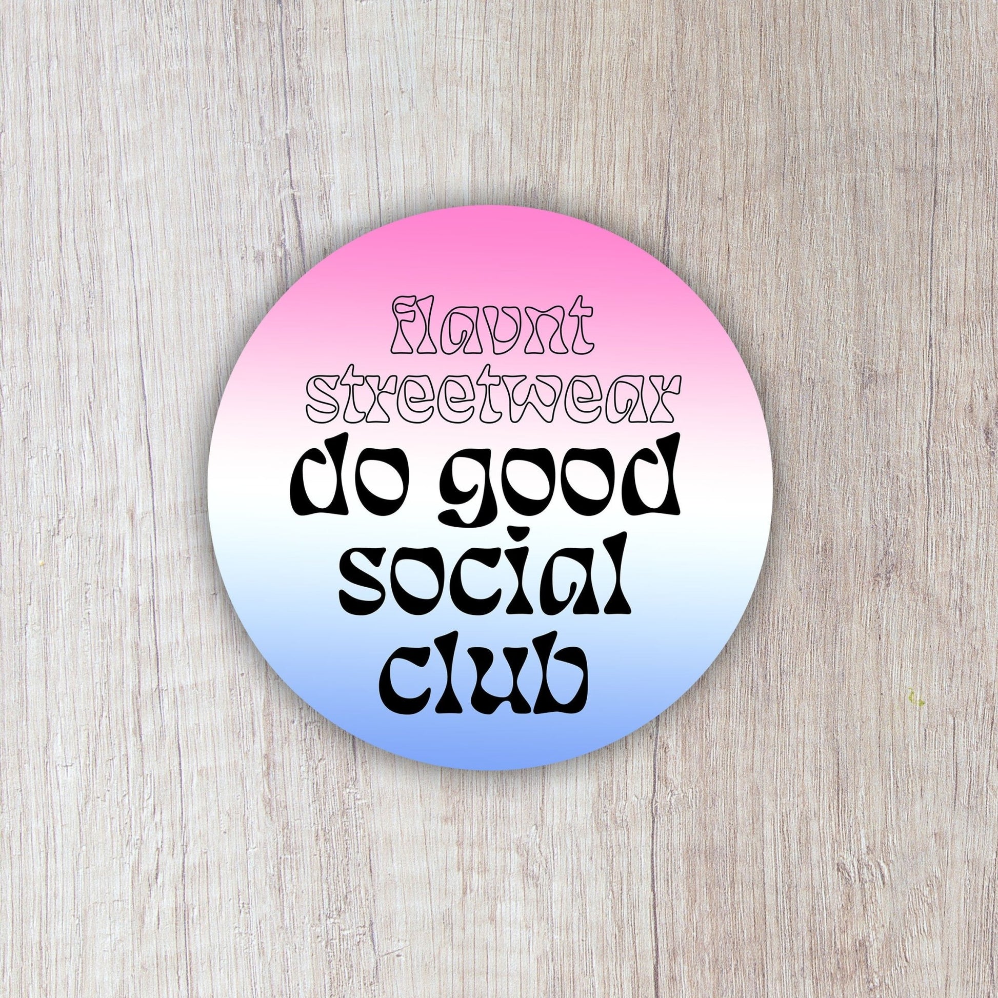 Do Good Social Club Sticker - FLAVNT