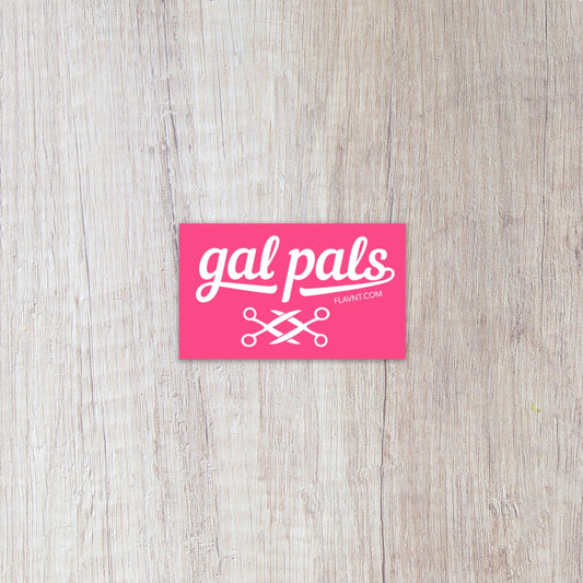 Gal Pals Sticker - FLAVNT