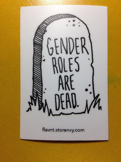 Gender Roles Are Dead Sticker - FLAVNT