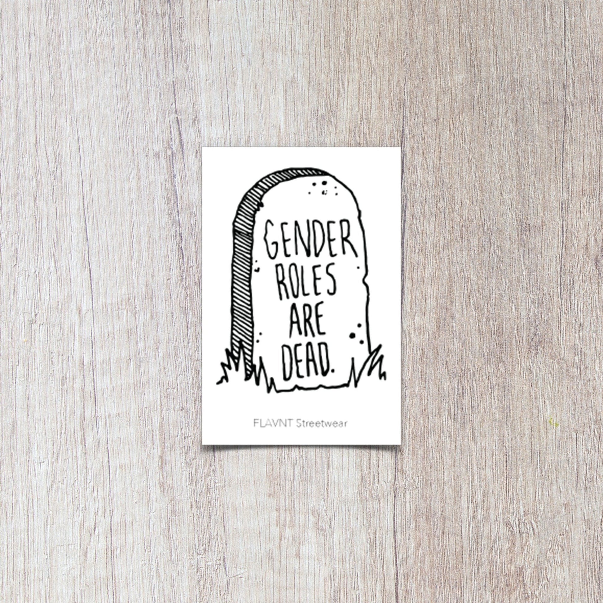 Gender Roles Are Dead Sticker - FLAVNT