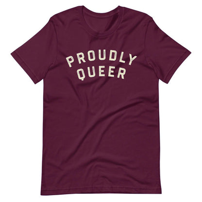 Proudly Queer T-Shirt