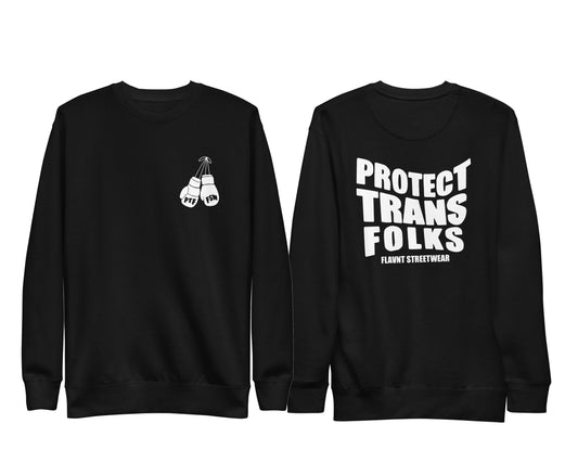 Protect Trans Folks Gloves Sweatshirt