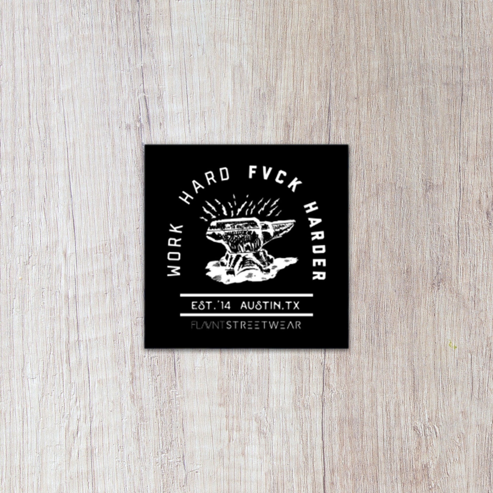 Work Hard Fvck Harder (Version 2) Sticker - FLAVNT